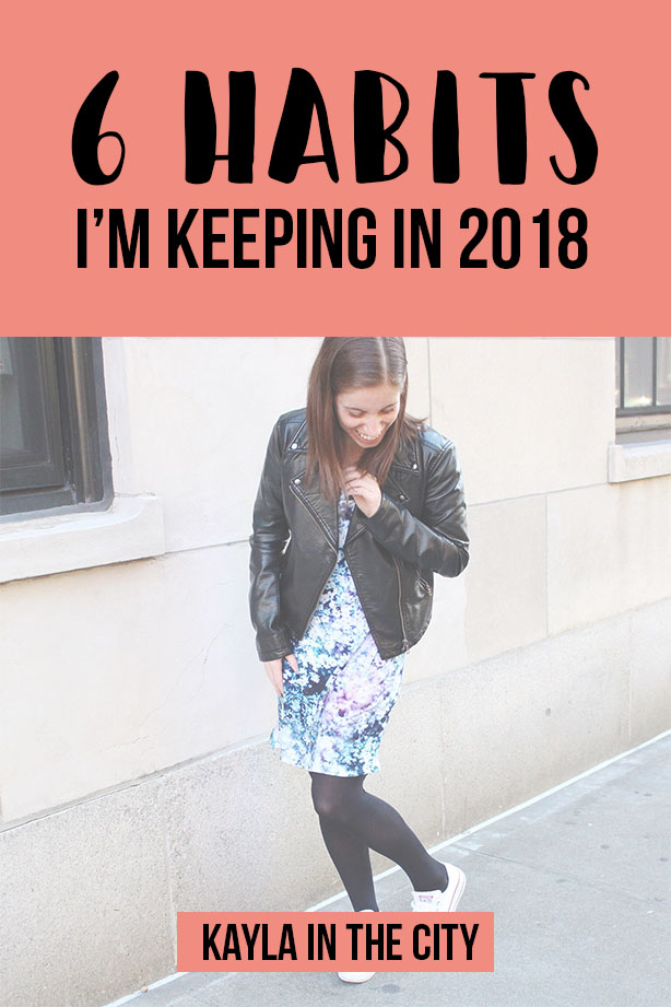 6 habits I'm keeping in 2018