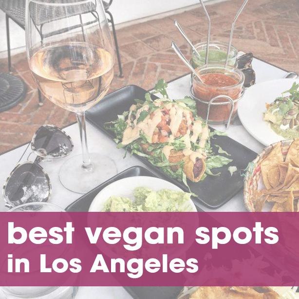 best vegan food Los Angeles
