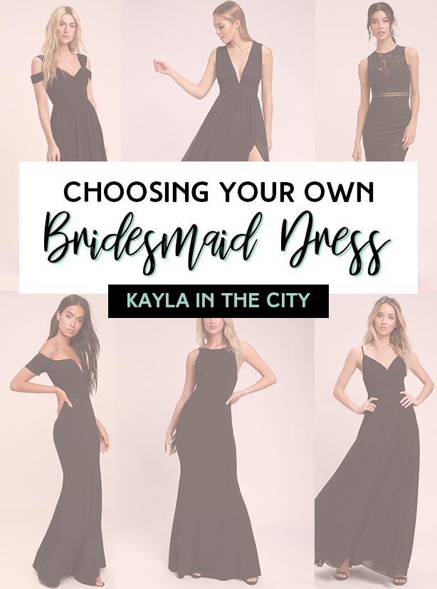 choosing your own bridesmaid dress