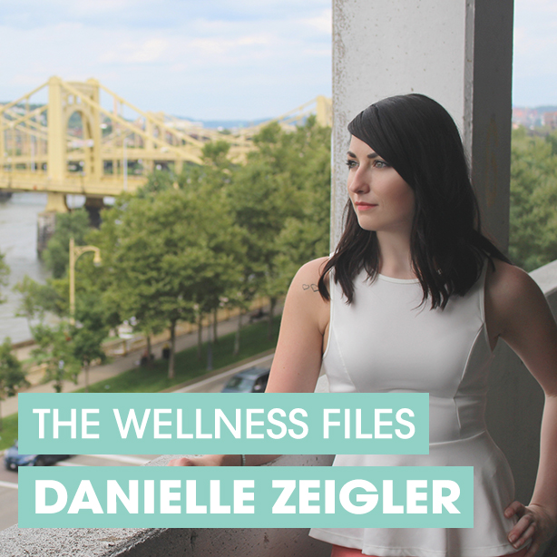 The Wellness Files: Danielle Zeigler ● Business Coach for Wellness-Minded Entrepreneurs