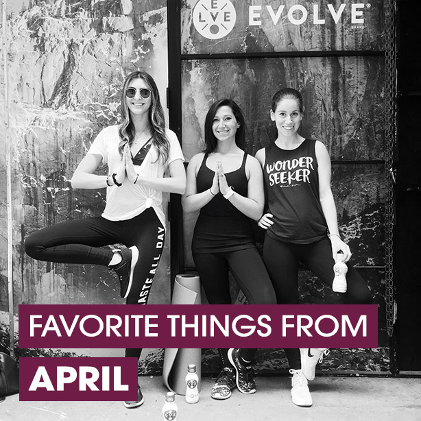 favorite things from april