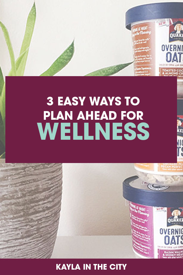 3 Easy Ways to Plan Ahead for Wellness