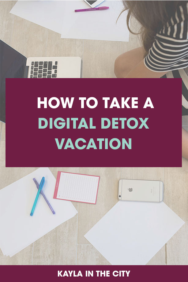 how to take a digital detox vacation | digital-free vacation