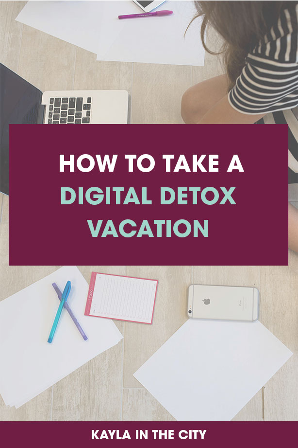 how to take a digital detox vacation | digital-free vacation 