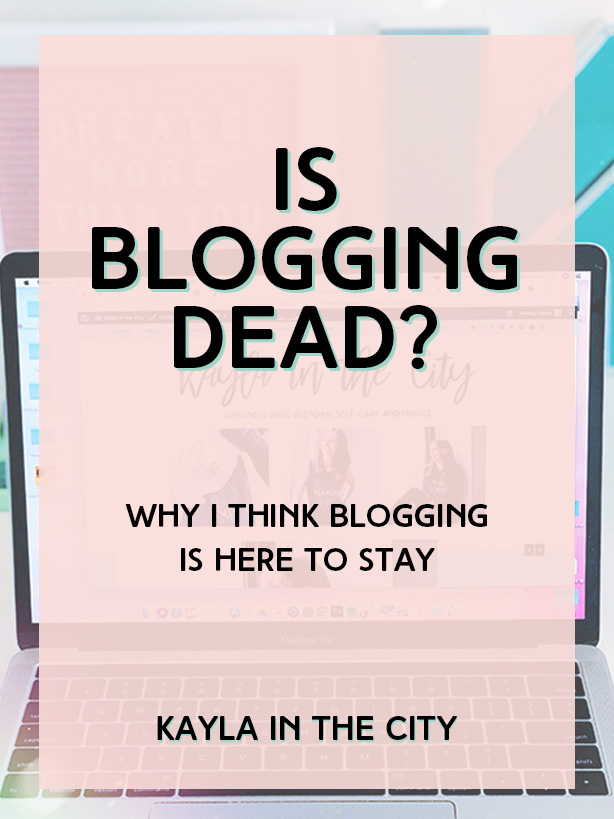 is blogging dead