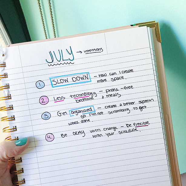 July Intentions