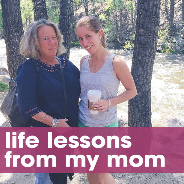 I Got It From My Mama- 6 Life Lessons From My Mom