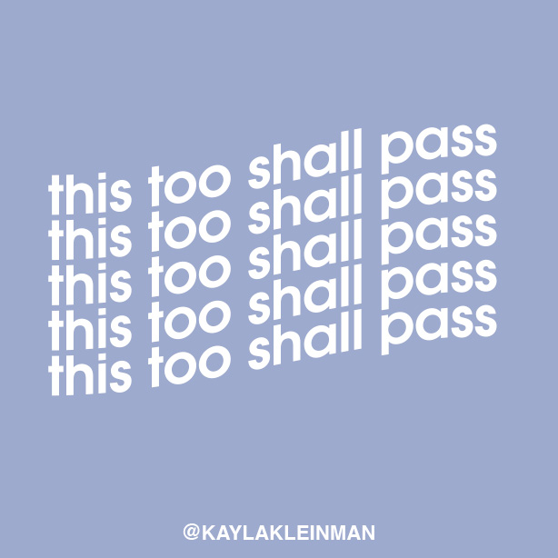 this too shall pass