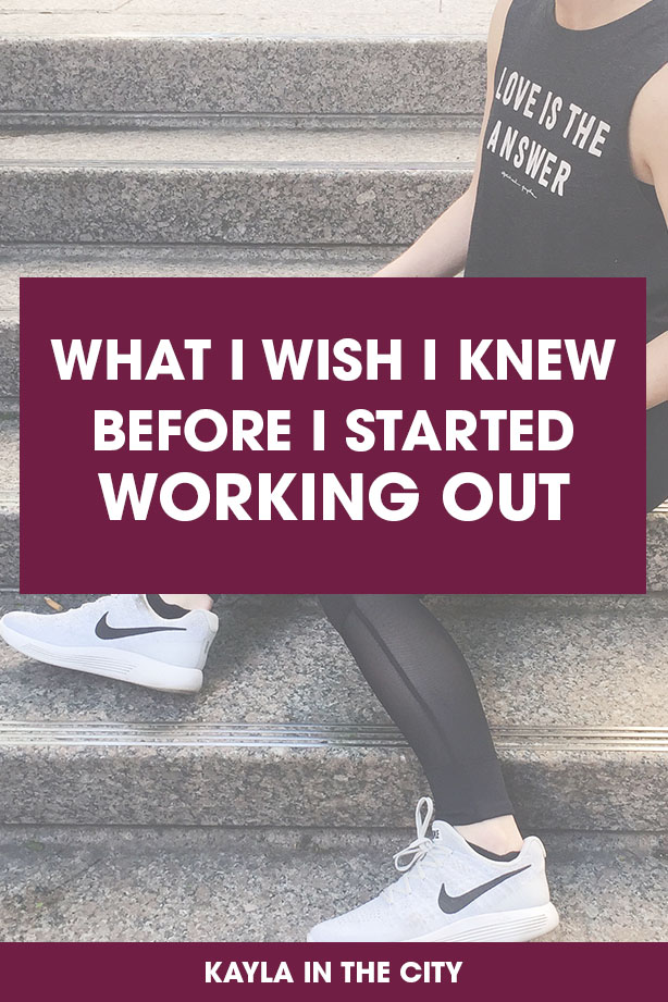 what i wish i knew before i started working out
