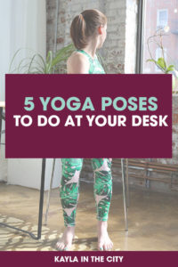 desk yoga | yoga poses to do at your desk | yoga at your desk